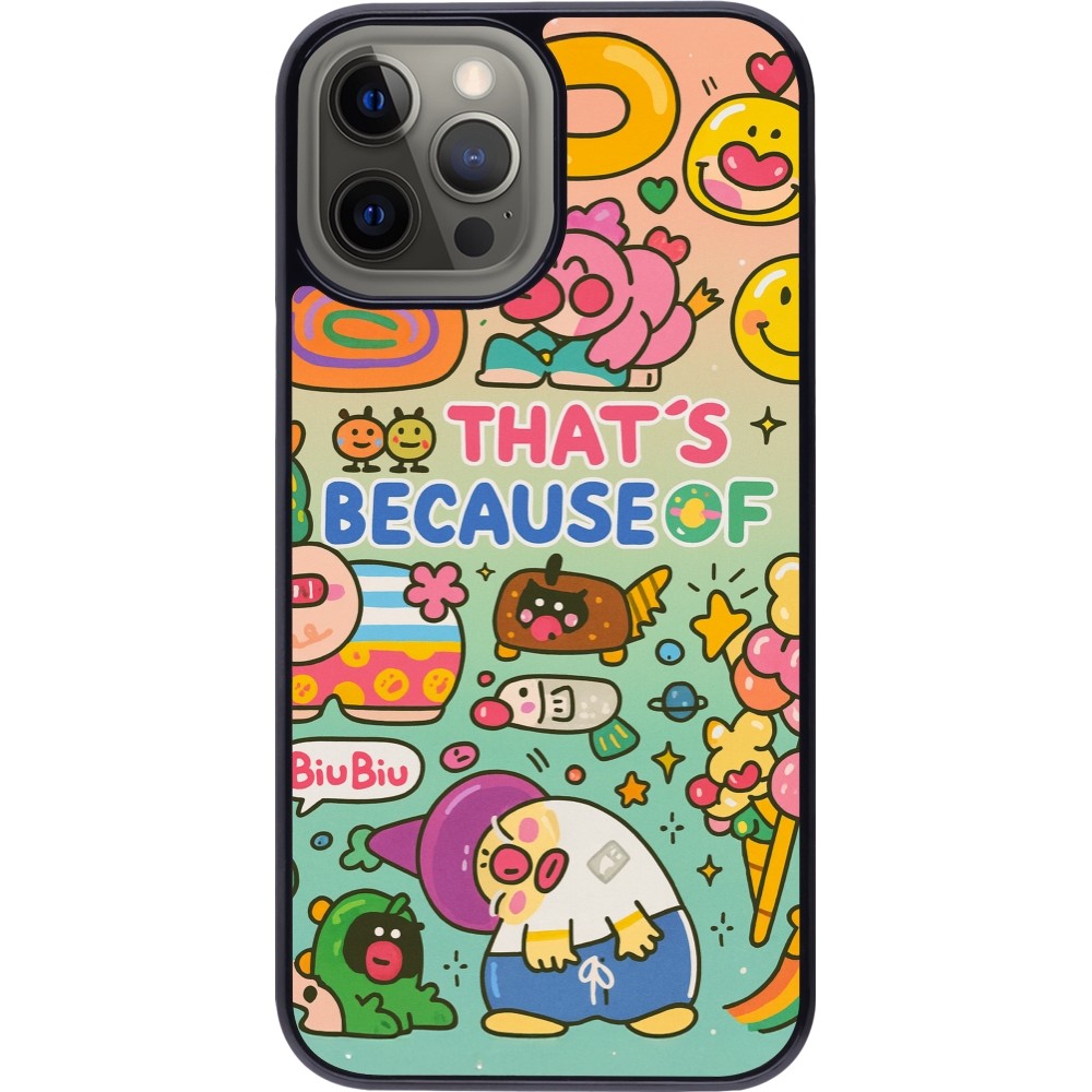 iPhone 12 Pro Max Case Hülle - Thats beacause of