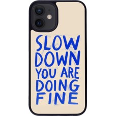 Coque iPhone 12 mini - Silicone rigide noir Slow down 2026