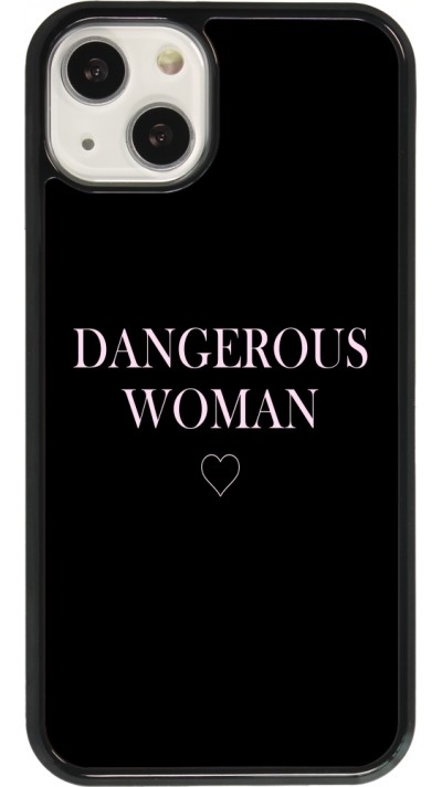 Coque iPhone 13 - Dangerous woman