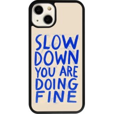 iPhone 13 Case Hülle - Silikon schwarz Slow down 2026