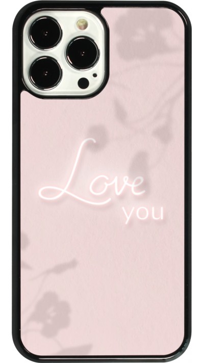 Coque iPhone 13 Pro Max - Valentine 2023 love you neon flowers shadows