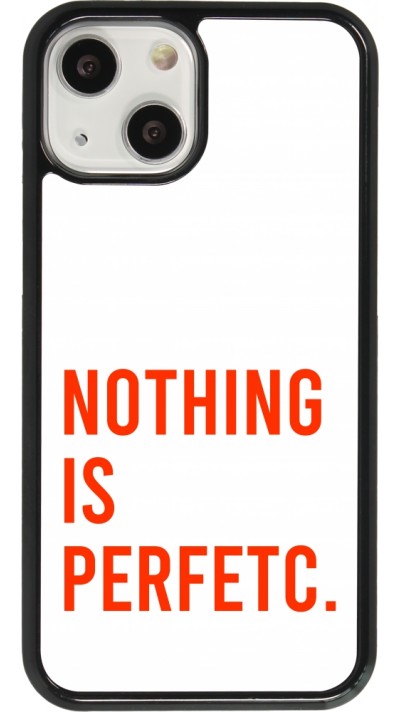 iPhone 13 mini Case Hülle - Nothing is Perfetc
