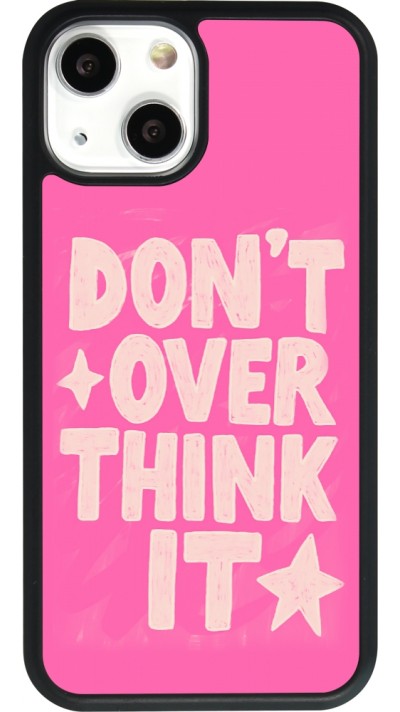 Coque iPhone 13 mini - Silicone rigide noir Dont over think it 2026