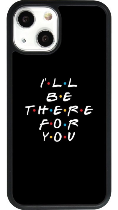 Coque iPhone 13 mini - Silicone rigide noir Friends Be there for you