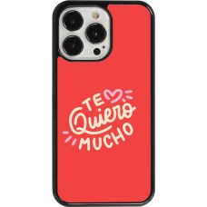 Coque iPhone 13 Pro - Saint Valentines Day 26 Te quiero mucho