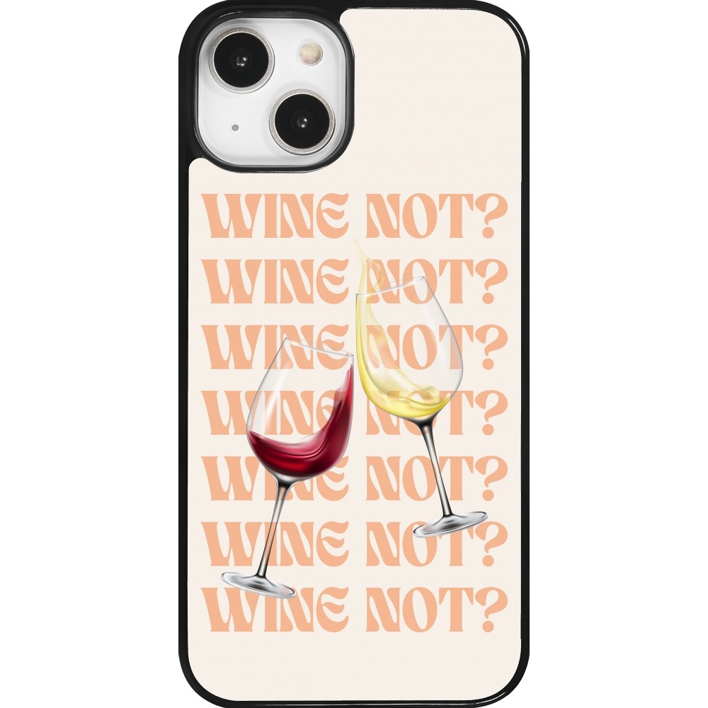 Coque iPhone 14 - Wine not