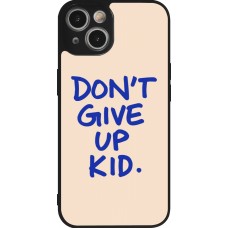 Coque iPhone 14 - Silicone rigide noir Dont give up kid 2026