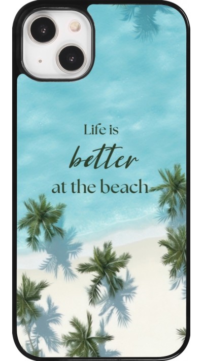 Coque iPhone 14 Plus - Summer 2025 Life is better at the beach