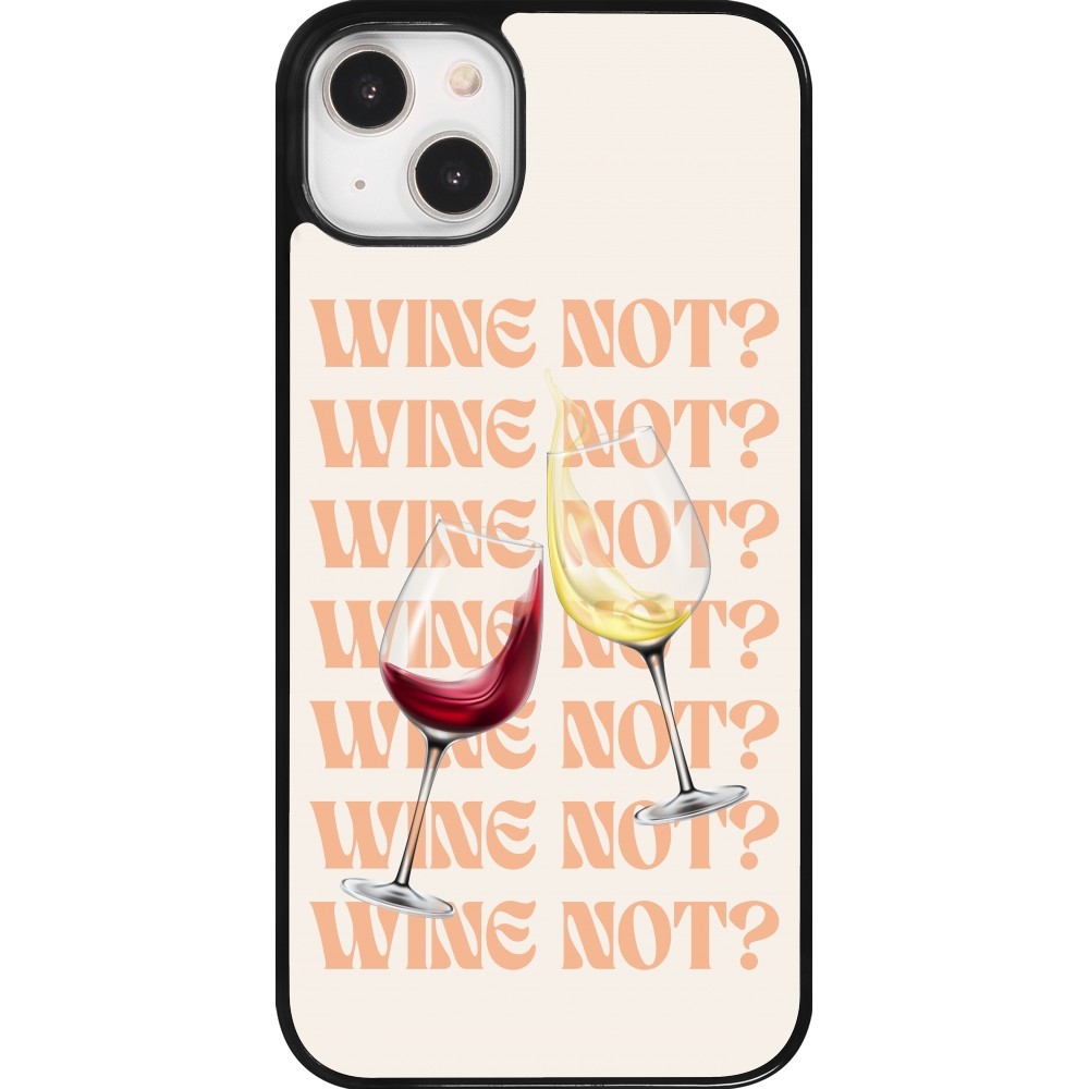 Coque iPhone 14 Plus - Wine not