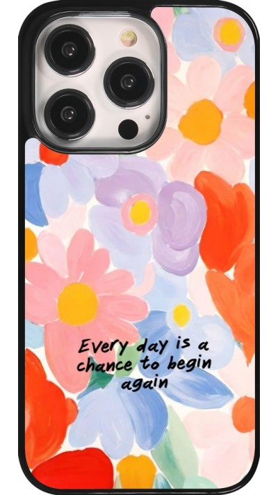 Coque iPhone 14 Pro - Every day is a chance 2026