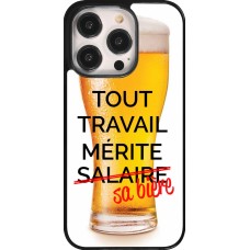Coque iPhone 14 Pro - Tout travail mérite sa bière