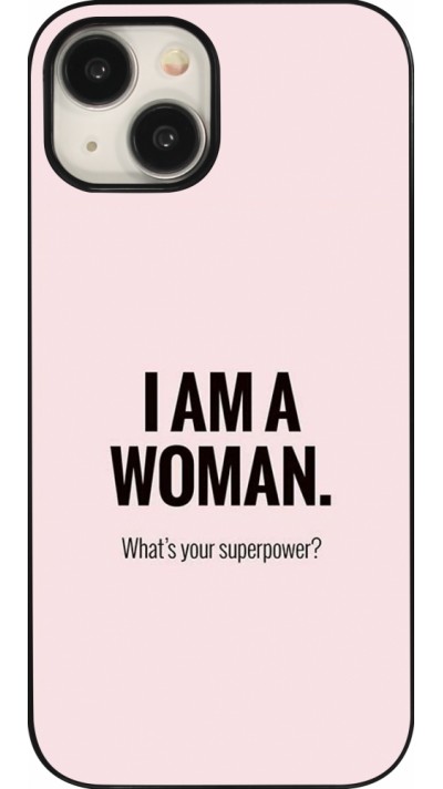 Coque iPhone 15 - I am a woman