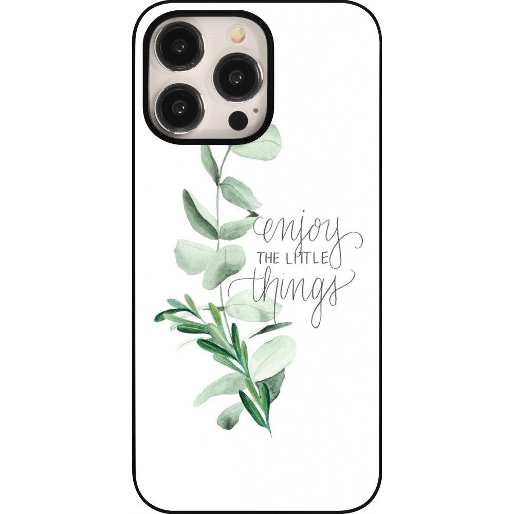 Coque iPhone 15 Pro Max - Enjoy the little things