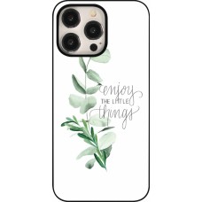 Coque iPhone 15 Pro Max - Enjoy the little things