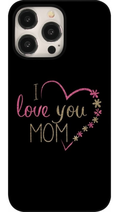 Coque iPhone 15 Pro Max - Mom 2024 I love you Mom coeur
