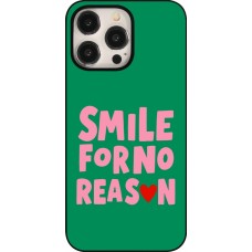 iPhone 15 Pro Max Case Hülle - Smile for no reason 2026