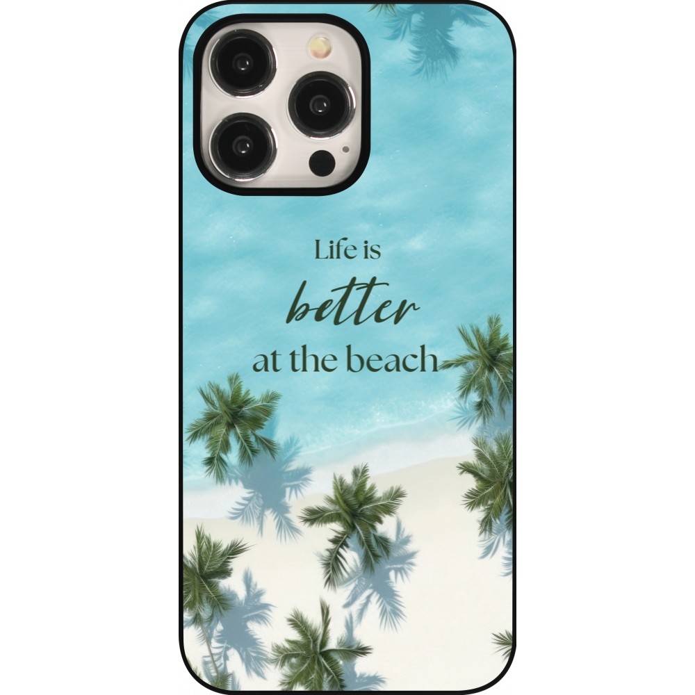iPhone 15 Pro Max Case Hülle - Summer 2025 Life is better at the beach