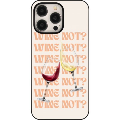 Coque iPhone 15 Pro Max - Wine not