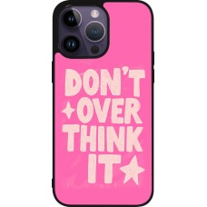 Coque iPhone 15 Pro Max - Silicone rigide noir Dont over think it 2026