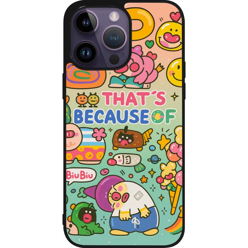 Coque iPhone 15 Pro Max - Silicone rigide noir Thats beacause of
