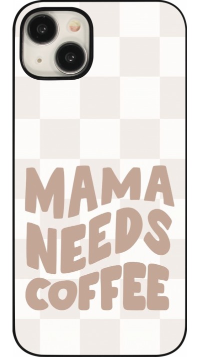 Coque iPhone 15 Plus - Mom 2024 Mama needs coffee