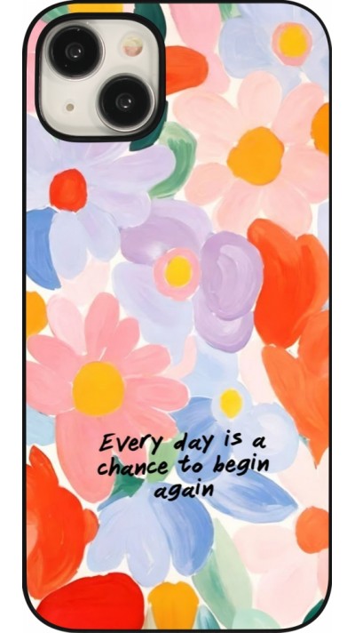 Coque iPhone 15 Plus - Every day is a chance 2026