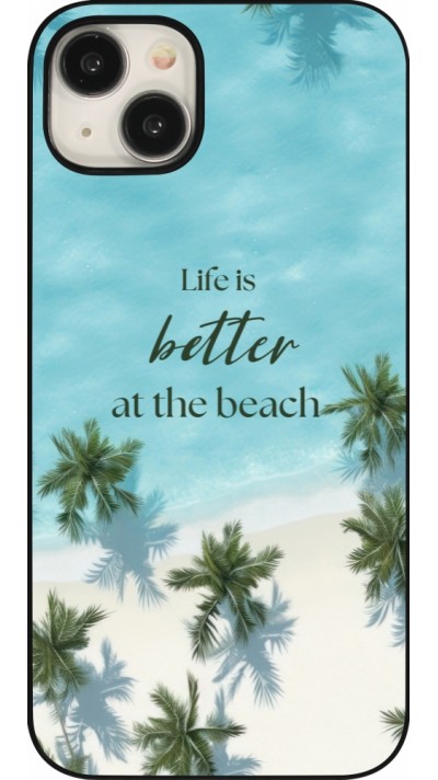 Coque iPhone 15 Plus - Summer 2025 Life is better at the beach