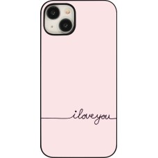 Coque iPhone 15 Plus - Valentine 2023 i love you writing