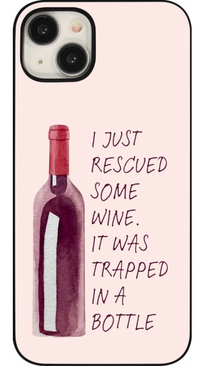 Coque iPhone 15 Plus - I just rescued some wine