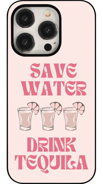 Coque iPhone 15 Pro - Cocktail Save Water Drink Tequila