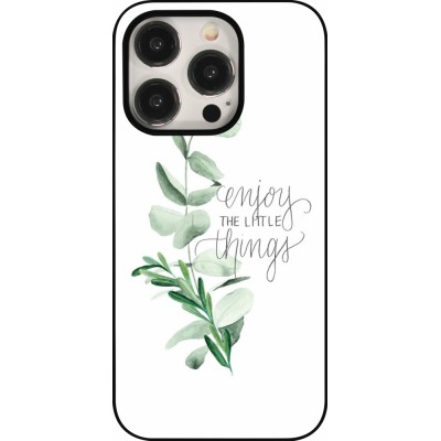 Coque iPhone 15 Pro - Enjoy the little things