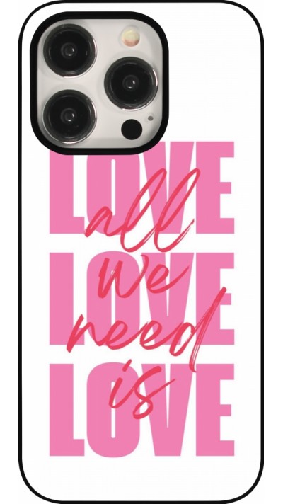 iPhone 15 Pro Case Hülle - Saint Valentines Day 26 Love all we need is
