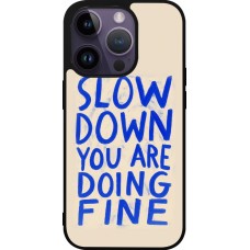 Coque iPhone 15 Pro - Silicone rigide noir Slow down 2026