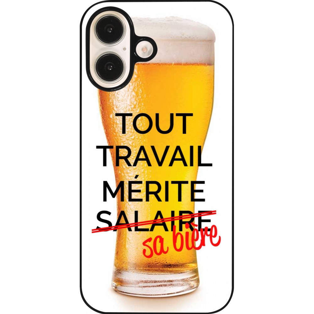 Coque iPhone 16 - Tout travail mérite sa bière