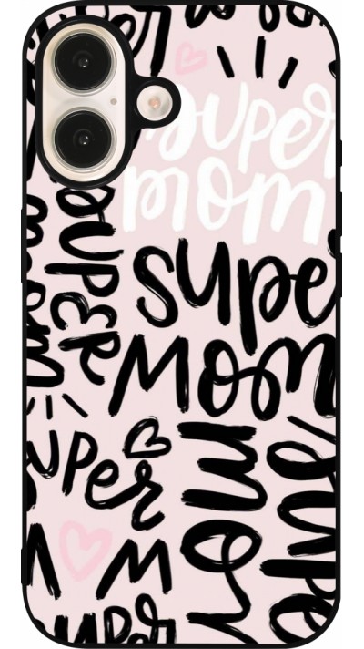Coque iPhone 16 - Silicone rigide noir Mom 2024 Super mom
