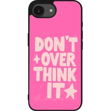 iPhone 16e Case Hülle - Silikon schwarz Dont over think it 2026