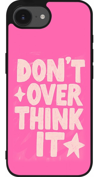 iPhone 16e Case Hülle - Silikon schwarz Dont over think it 2026