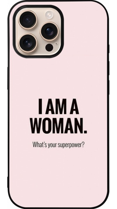 Coque iPhone 16 Pro Max - Silicone rigide noir I am a woman
