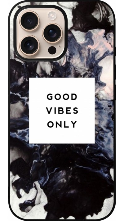 Coque iPhone 16 Pro Max - Silicone rigide noir Marble Good Vibes Only