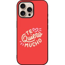 Coque iPhone 16 Pro Max - Silicone rigide noir Saint Valentines Day 26 Te quiero mucho