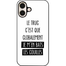 iPhone 16 Plus Case Hülle - Le truc globalement bats les couilles