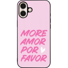 Coque iPhone 16 Plus - Silicone rigide noir More amor porfavor