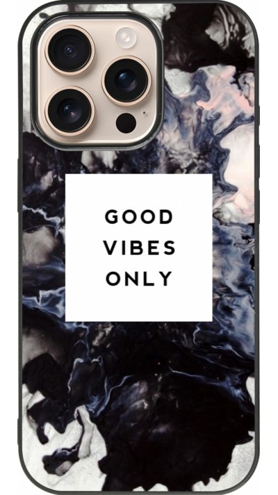 Coque iPhone 16 Pro - Silicone rigide noir Marble Good Vibes Only