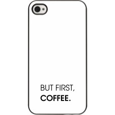 iPhone 4/4s Case Hülle - But first Coffee