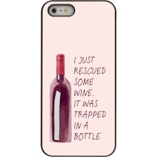 Coque iPhone 5/5s / SE (2016) - I just rescued some wine