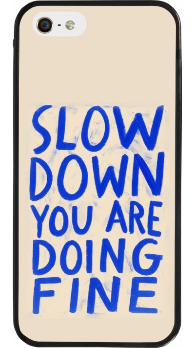 Coque iPhone 5/5s / SE (2016) - Silicone rigide noir Slow down 2026