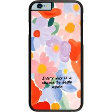 iPhone 6/6s Case Hülle - Every day is a chance Spring 2026