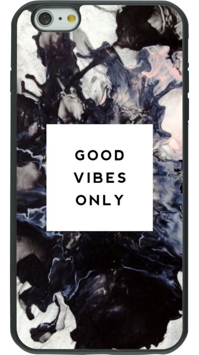 Coque iPhone 6 Plus / 6s Plus - Silicone rigide noir Marble Good Vibes Only
