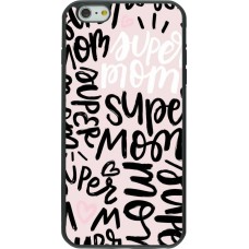 iPhone 6 Plus / 6s Plus Case Hülle - Silikon schwarz Mom 2024 Super mom