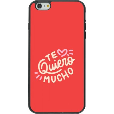iPhone 6 Plus / 6s Plus Case Hülle - Silikon schwarz Saint Valentines Day 26 Te quiero mucho